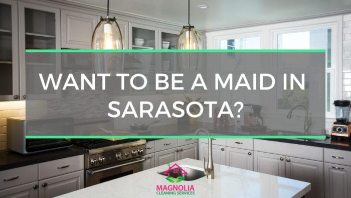 Are you looking for a Maid Service job in Sarasota?